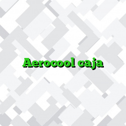 Aerocool caja