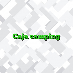 Caja camping