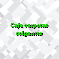 Caja carpetas colgantes