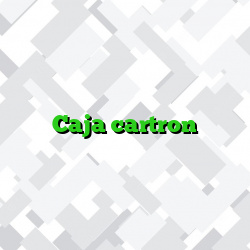 Caja cartron