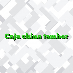 Caja china tambor