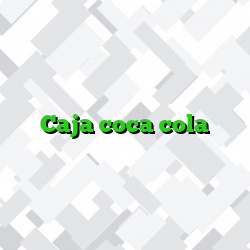 Caja coca cola
