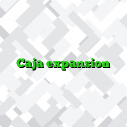 Caja expansion