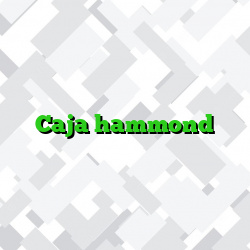 Caja hammond