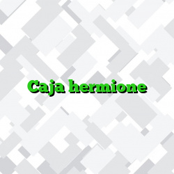 Caja hermione