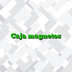 Caja magnetos