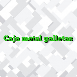 Caja metal galletas