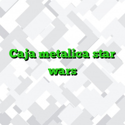 Caja metalica star wars