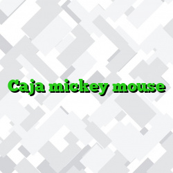 Caja mickey mouse