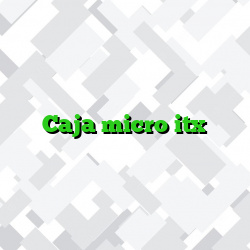 Caja micro itx