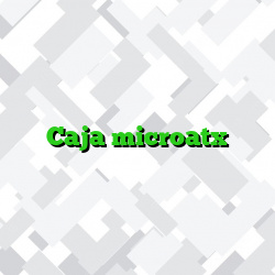 Caja microatx