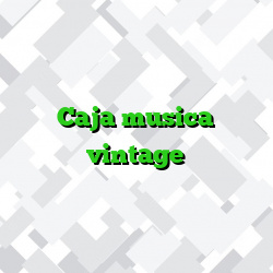 Caja musica vintage