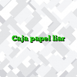 Caja papel liar