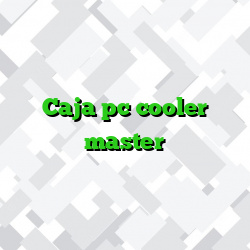 Caja pc cooler master