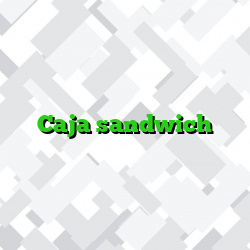 Caja sandwich