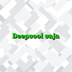 Deepcool caja