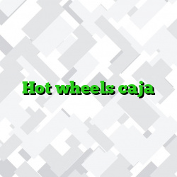 Hot wheels caja