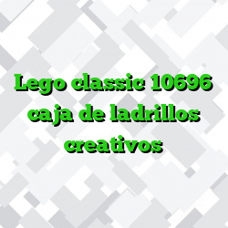 Lego classic 10696 caja de ladrillos creativos