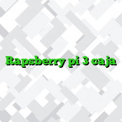 Rapsberry pi 3 caja