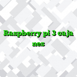 Raspberry pi 3 caja nes