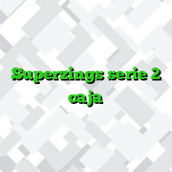 Superzings serie 2 caja